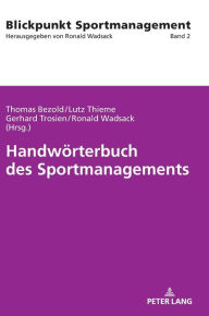 Handwoerterbuch des Sportmanagements Thomas Bezold Editor