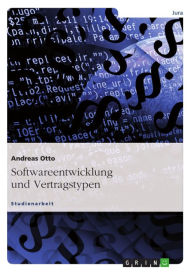 Softwareentwicklung und Vertragstypen Andreas Otto Author