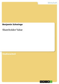 Shareholder Value Benjamin Schwinge Author