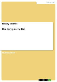 Der EuropÃ¤ische Rat Tuncay Durmus Author