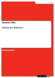 Dialog der Kulturen - Susanne Lifka