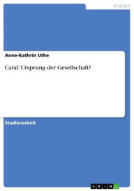 Caral: Ursprung der Gesellschaft? Anne-Kathrin Uthe Author