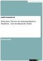 Habermas' Theorie des Kommunikativen Handelns - eine feministische Kritik: eine feministische Kritik Judith Katenbrink Author