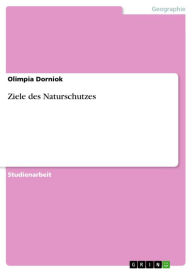 Ziele des Naturschutzes Olimpia Dorniok Author