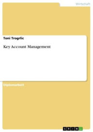 Key Account Management Toni Trogrlic Author