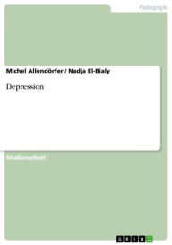 Depression im Kindes- und Jugendalter Michel Allendörfer Author
