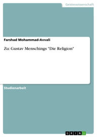 Zu: Gustav Menschings 'Die Religion' Farshad Mohammad-Avvali Author