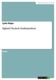Sighard Neckels Stadtmarathon Lydia RÃ¼ger Author