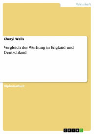 Vergleich der Werbung in England und Deutschland Cheryl Wells Author