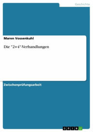 Die '2+4'-Verhandlungen Maren Vossenkuhl Author