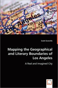 Mapping the Geographical and Literary Boundaries Scott Granville Author