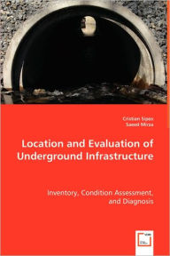 Location and Evaluation of Underground Infrastructure Cristian Sipos Author