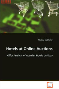 Hotels at Online Auctions Martina Mairhofer Author