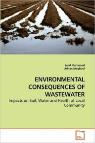 Environmental Consequences Of Wastewater - Sajid Mahmood
