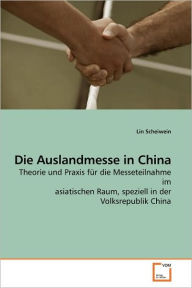 Die Auslandmesse in China Lin Scheiwein Author