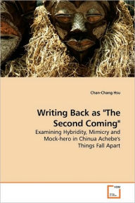 Writing Back as The Second Coming Chan-Chang Hsu Author