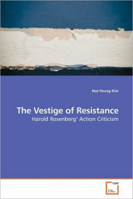 The Vestige of Resistance Hee-Young Kim Author
