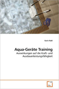 Aqua-Geräte Training Karin Rabl Author