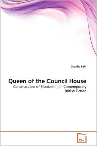 Queen of the Council House Claudia Sein Author