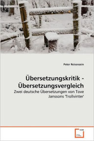 Übersetzungskritik - Übersetzungsvergleich Peter Reisenzein Author