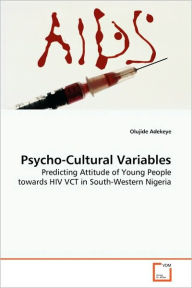Psycho-Cultural Variables - Olujide Adekeye