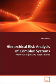 Hierarchical Risk Analysis of Complex Systems Zhenyu Yan Author