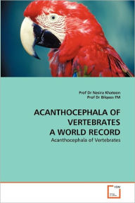Acanthocephala Of Vertebrates A World Record Prof Dr Nasira Khatoon Author