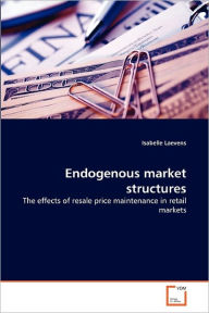 Endogenous Market Structures Isabelle Laevens Author