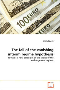 The fall of the vanishing interim regime hypothesis Michal Jurek Author