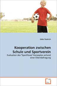 Kooperation zwischen Schule und Sportverein Edda TÃ¤ubrich Author