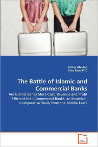 The Battle Of Islamic And Commercial Banks - Amine Abi Aad