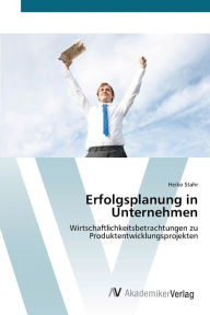 Erfolgsplanung in Unternehmen Heiko Stahr Author