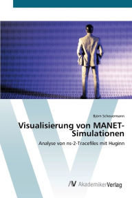Visualisierung von MANET-Simulationen Björn Scheuermann Author