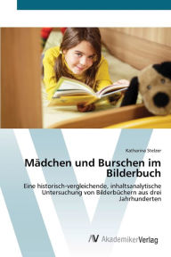 Mädchen und Burschen im Bilderbuch Katharina Stelzer Author