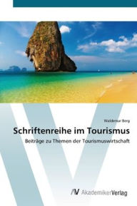 Schriftenreihe im Tourismus Waldemar Berg Author