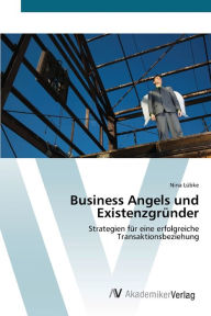 Business Angels und ExistenzgrÃ¼nder Nina LÃ¼bke Author