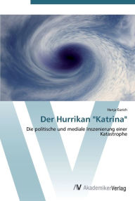 Der Hurrikan Katrina Hanja Eurich Author