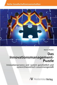 Das Innovationsmanagement-Puzzle Martin Riedler Author