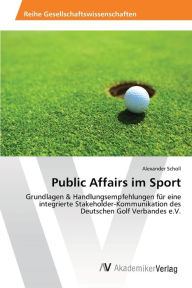 Public Affairs im Sport Alexander Scholl Author