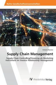 Supply Chain Management Simone Rancke Author
