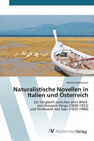 Naturalistische Novellen in Italien und Ã?sterreich Montanari Martina Author