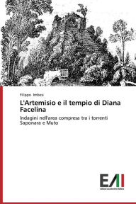 L'Artemisio e il tempio di Diana Facelina Imbesi Filippo Author