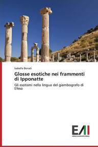 Glosse esotiche nei frammenti di Ipponatte Bonati Isabella Author