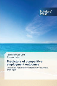 Predictors of competitive employment outcomes Paola Premuda-Conti Author