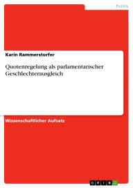 Quotenregelung als parlamentarischer Geschlechterausgleich Karin Rammerstorfer Author