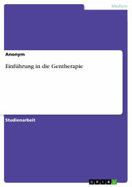 Einführung in die Gentherapie Anonym Author