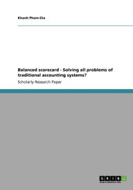 Balanced scorecard - Solving all problems of traditional accounting systems?
