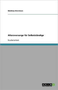 Altersvorsorge F R Selbstst Ndige - Matthias Hinrichsen