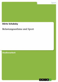 Belastungsasthma und Sport Dörte Schabsky Author