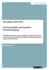 Homosexualität und kognitive Beeinträchtigung - Nick Lulgjuraj
